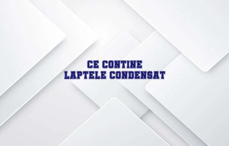 ce contine laptele condensat