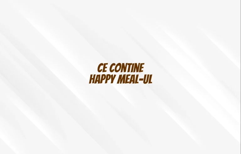 ce contine happy meal