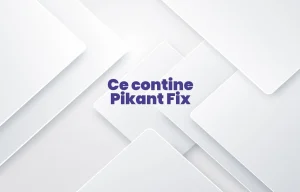 ce contine pikant fix