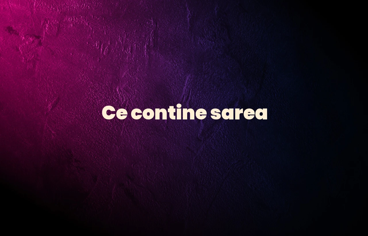 ce contine sarea