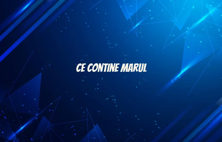 ce contine marul