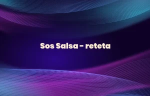 sos salsa reteta