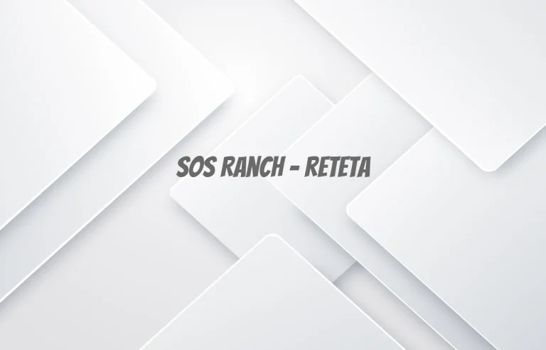 sos ranch reteta