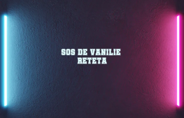 sos de vanilie reteta