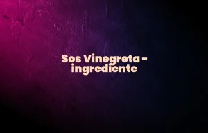 sos vinegreta ingrediente
