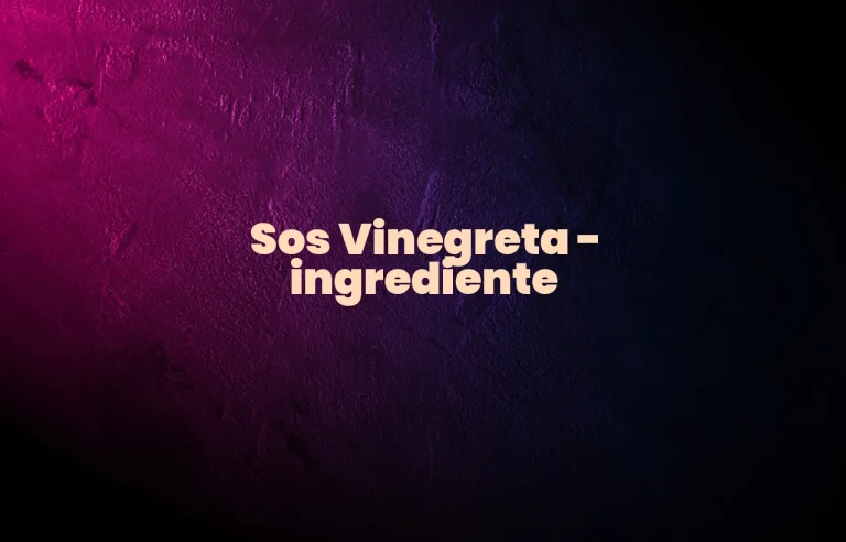 sos vinegreta ingrediente