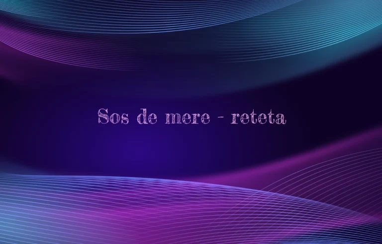 sos de mere reteta