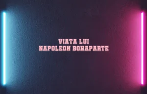 viata lui napoleon bonaparte