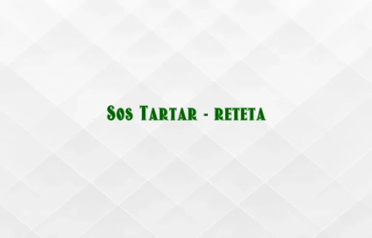 sos tartar reteta