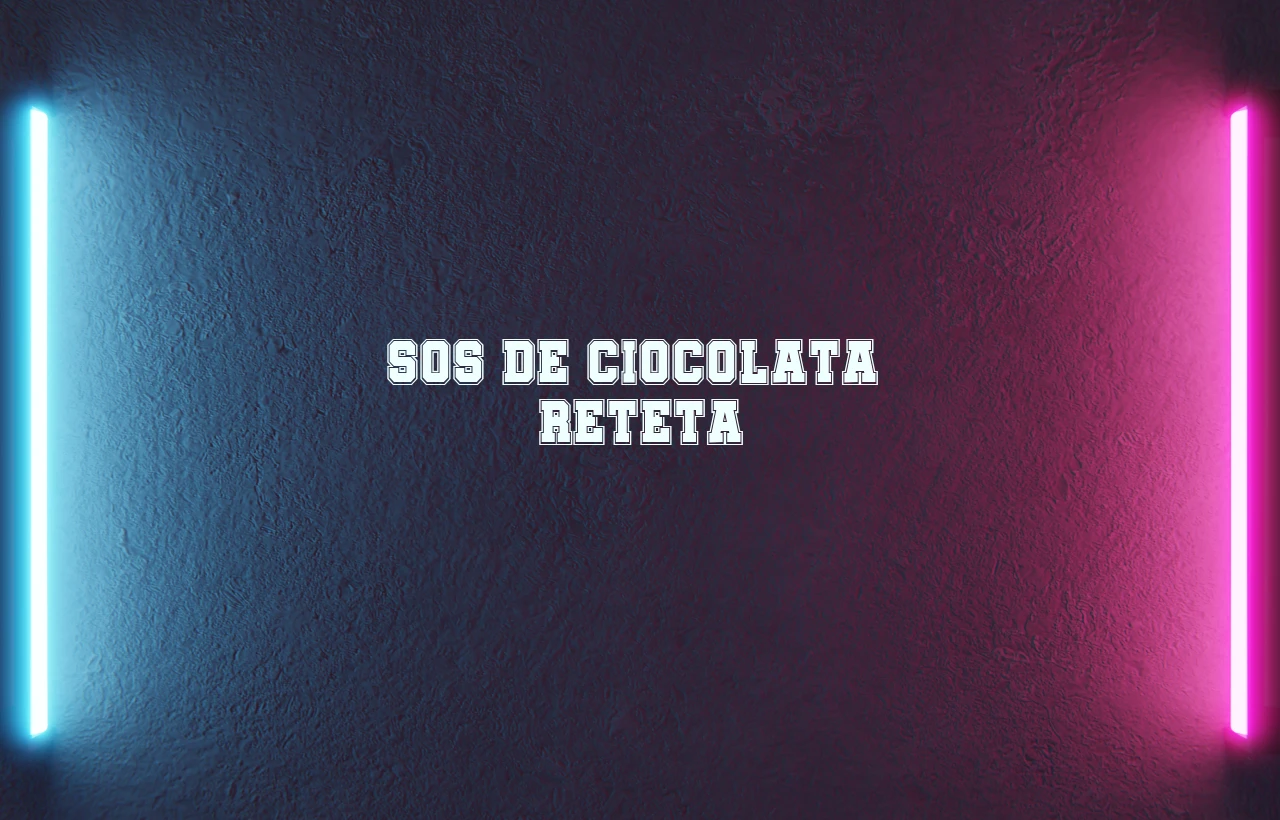 sos de ciocolata reteta