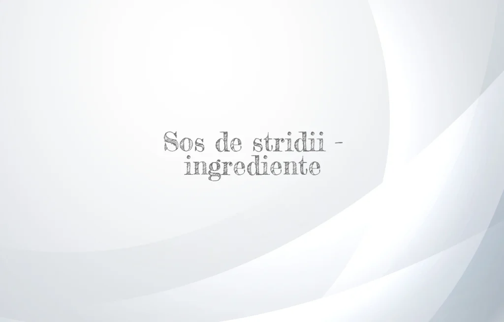 sos de stridii ingrediente