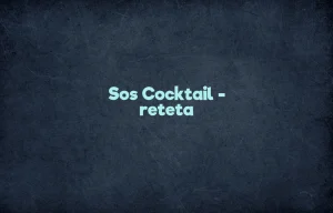 sos cocktail reteta
