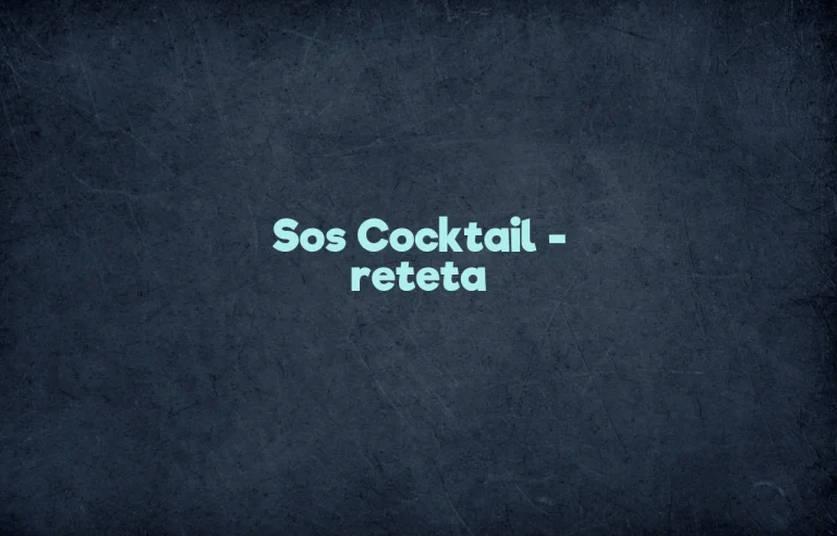sos cocktail reteta