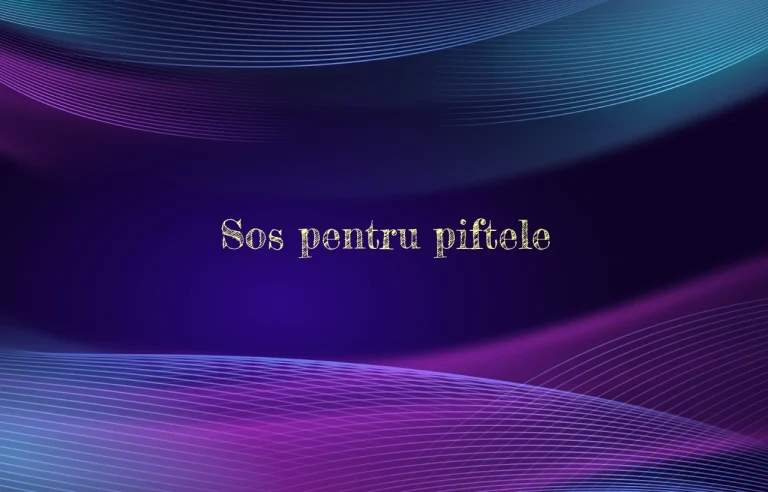 sos pentru piftele