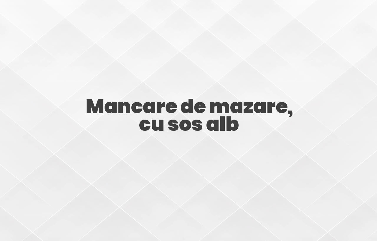 mancare de mazare cu sos alb