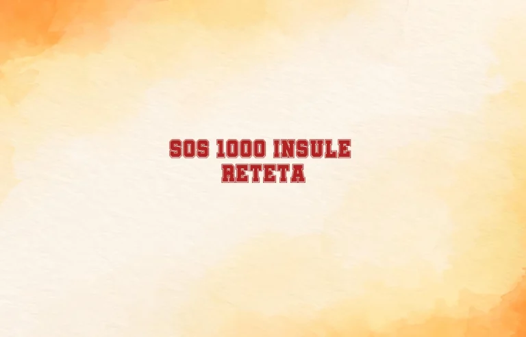 sos 1000 insule reteta