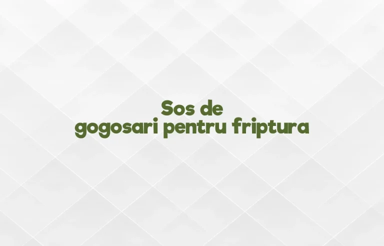 sos de gogosari pentru friptura