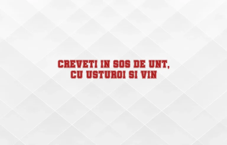 creveti in sos de unt cu usturoi si vin