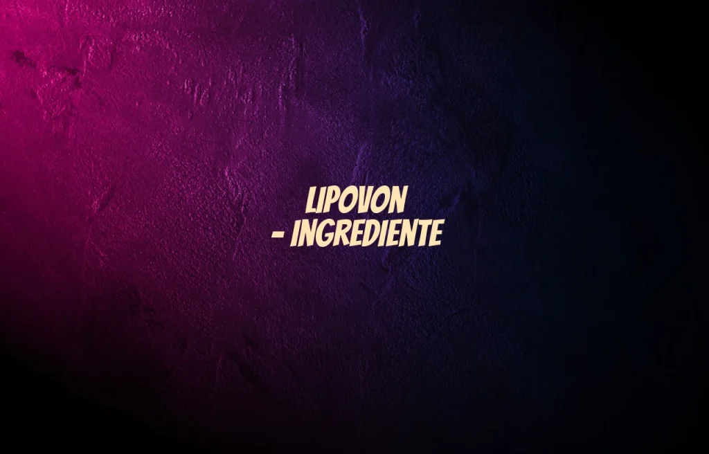 lipovon ingrediente