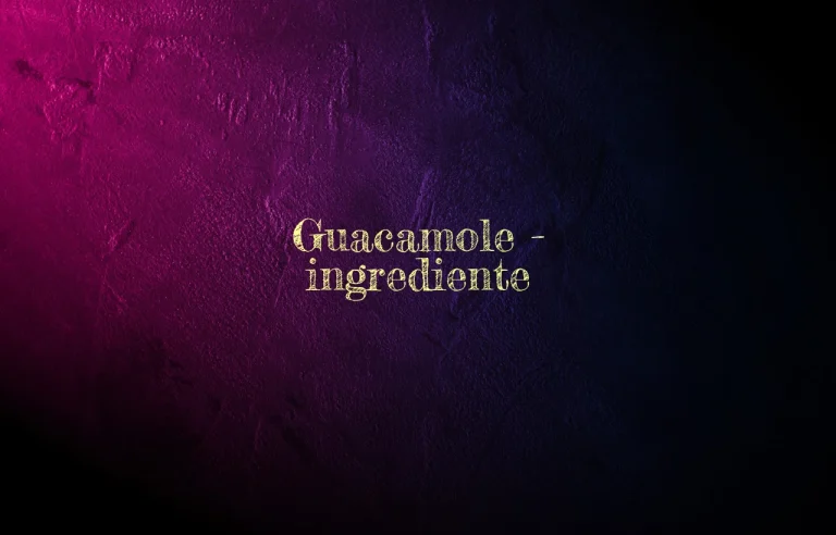 guacamole ingrediente
