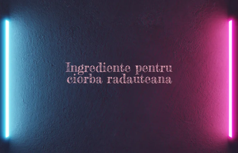 ingrediente ciorba radauteana