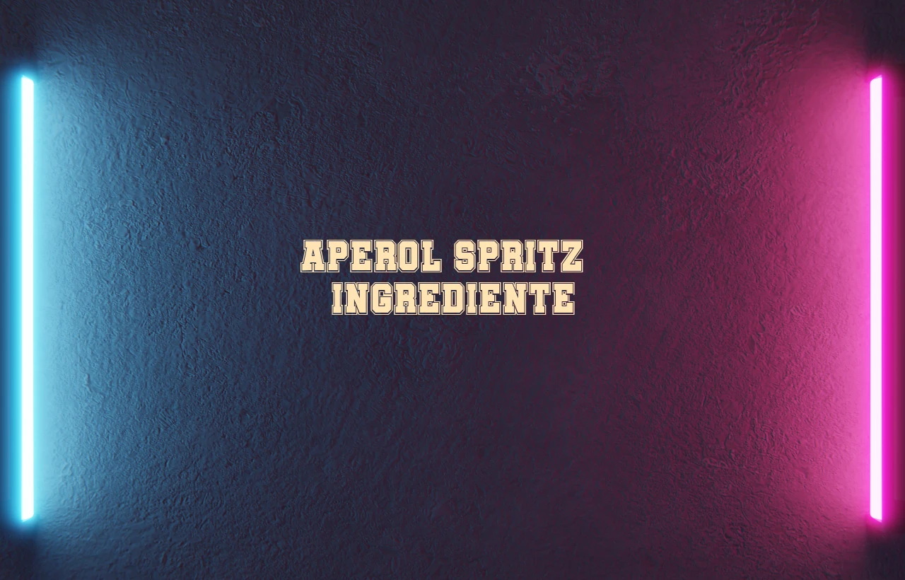 aperol spritz ingrediente