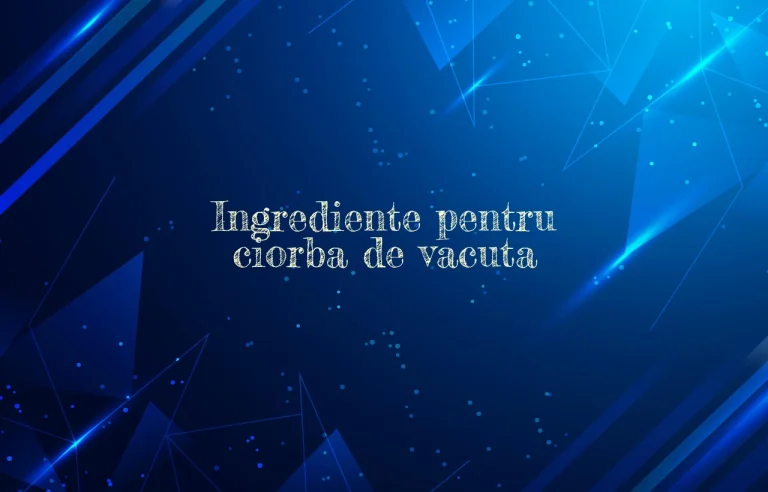 ingrediente ciorba de vacuta