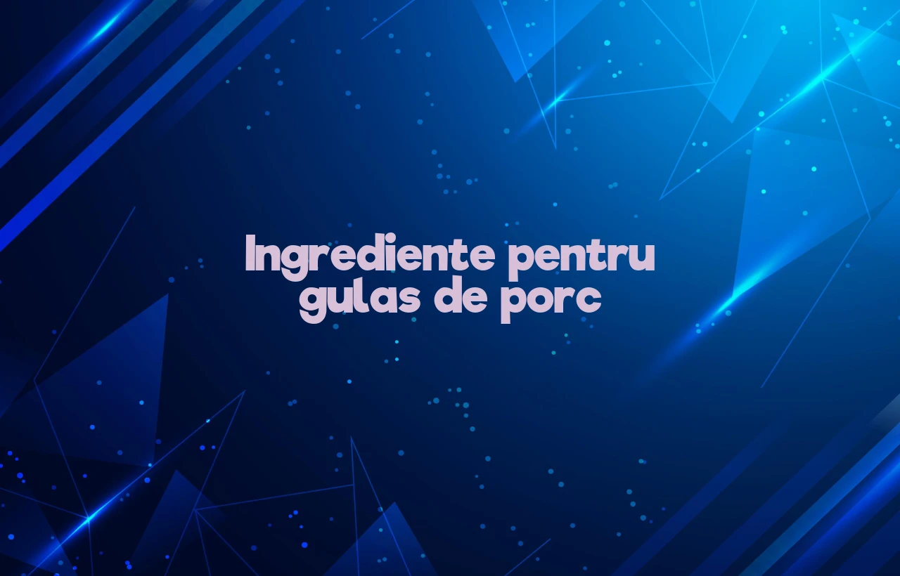 ingrediente gulas de porc