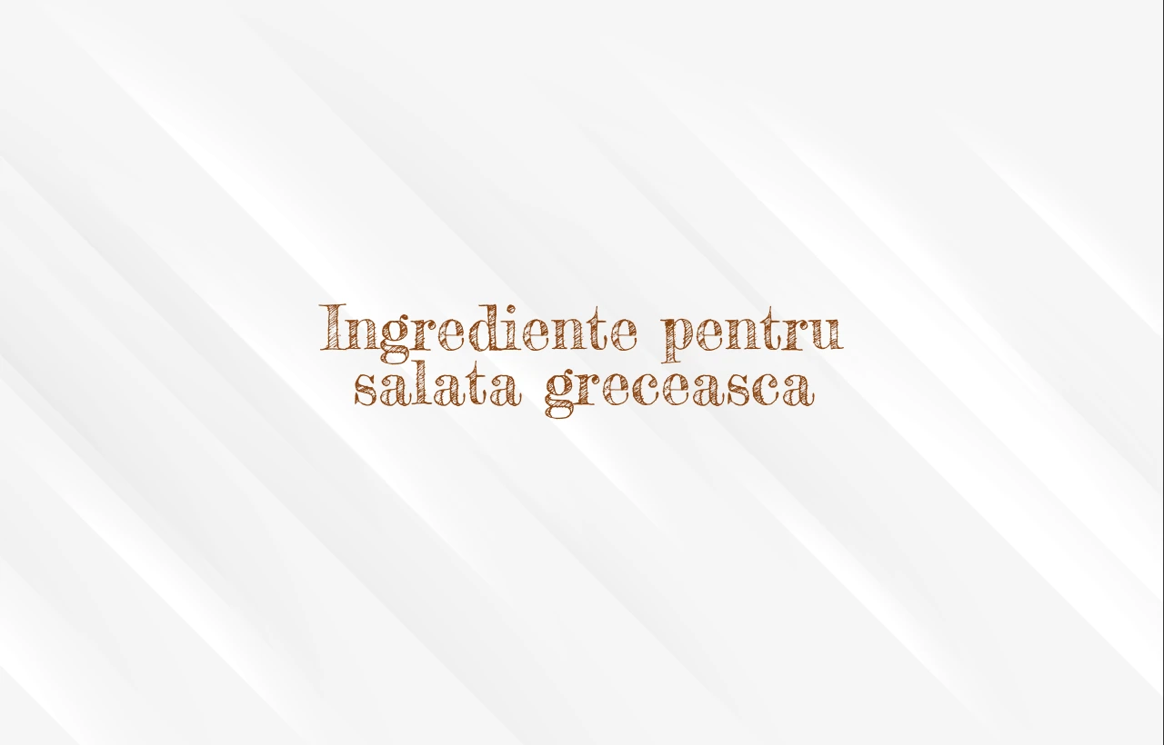 salata greceasca ingrediente