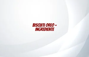 biscuiti oreo ingrediente